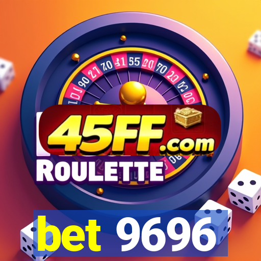 bet 9696